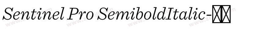 Sentinel Pro SemiboldItalic字体转换